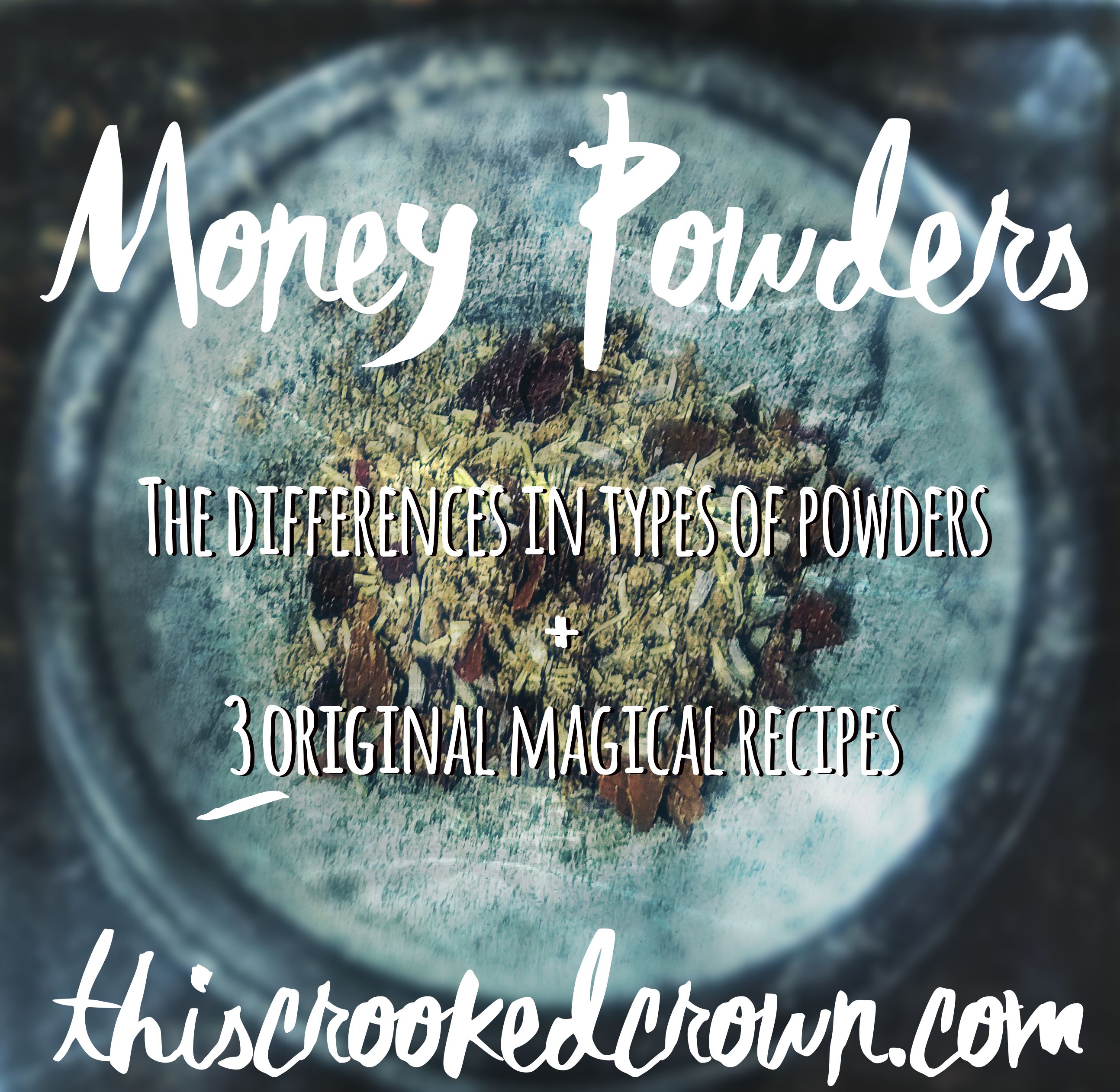 For All Sorts of Money Powder by This Crooked Crown